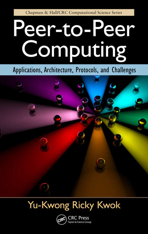Book cover of Peer-to-Peer Computing: Applications, Architecture, Protocols, and Challenges