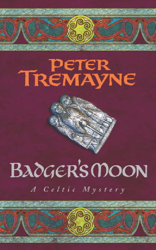 Book cover of Badger's Moon: A sharp and haunting Celtic mystery (Sister Fidelma: Bk. 13)