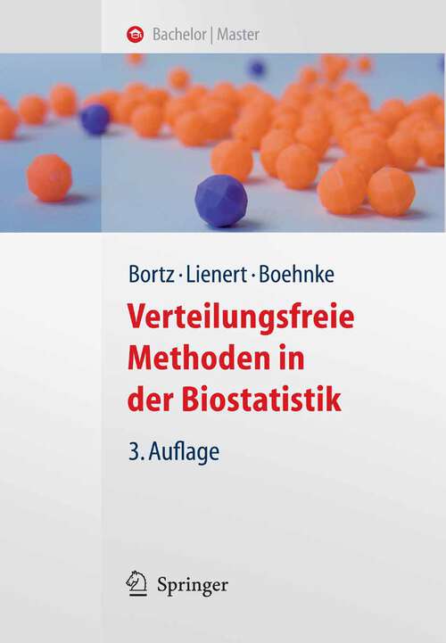 Book cover of Verteilungsfreie Methoden in der Biostatistik (3. Aufl. 2008) (Springer-Lehrbuch)