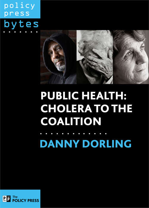 Book cover of Public health: Cholera to the coalition