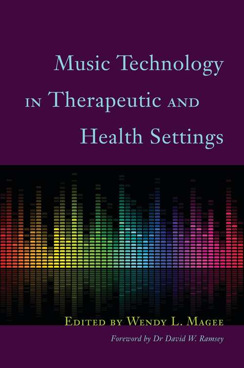 Book cover of Music Technology in Therapeutic and Health Settings (PDF)