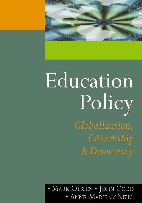 Book cover of Education Policy: Globalization, Citizenship and Democracy