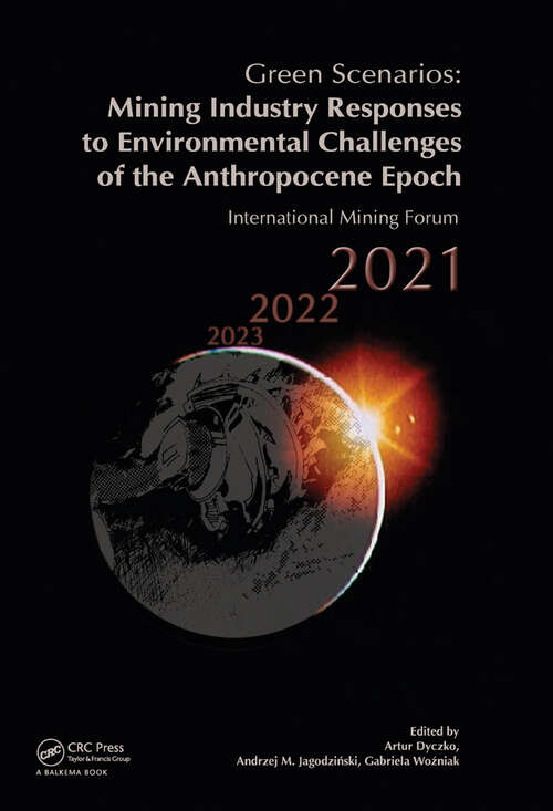 Book cover of Green Scenarios: International Mining Forum 2021