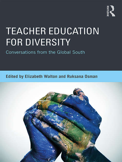 Book cover of Teacher Education for Diversity: Conversations from the Global South