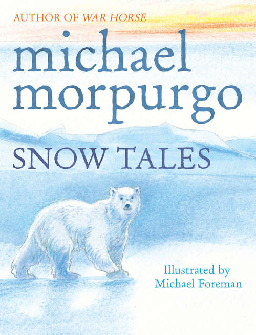 Book cover of Snow Tales (Oxford Reading Tree Treetops Fiction Ser.)