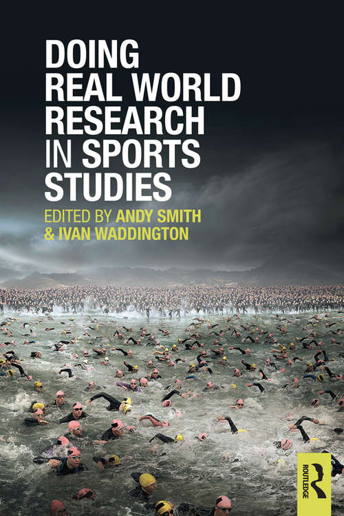 Book cover of Doing Real World Research in Sports Studies