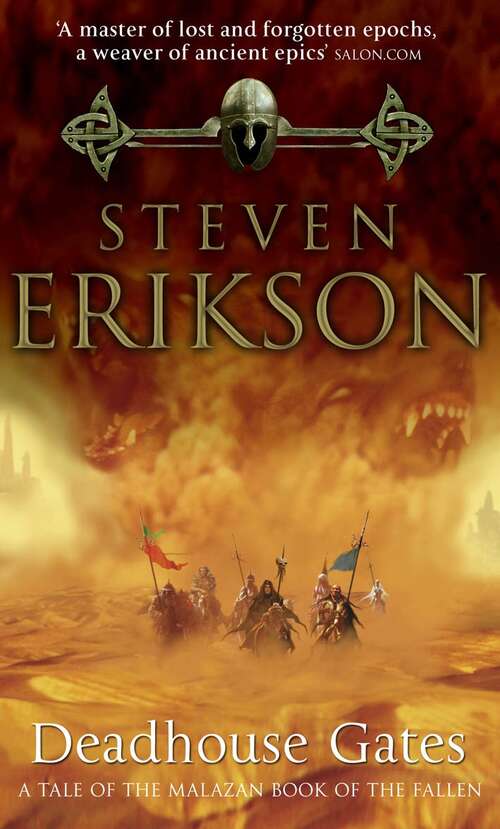 Book cover of Deadhouse Gates: Malazan Book of the Fallen 2 (The Malazan Book Of The Fallen: Bk. 2)