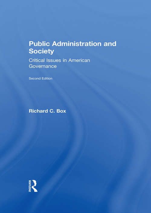 Book cover of Public Administration and Society: Critical Issues in American Governance