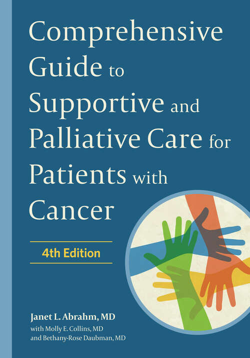 Book cover of Comprehensive Guide to Supportive and Palliative Care for Patients with Cancer (fourth edition)