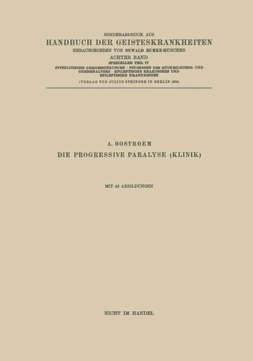 Book cover of Syphilitische Geistesstörungen · Psychosen des Rückbildungs- und Greisenalters · Epileptische Reaktionen und Epileptische Krankheiten (1930)