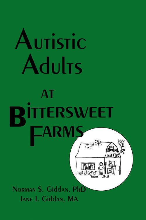 Book cover of Autistic Adults at Bittersweet Farms