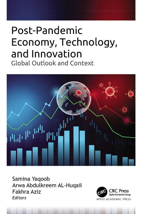 Book cover of Post-Pandemic Economy, Technology, and Innovation: Global Outlook and Context