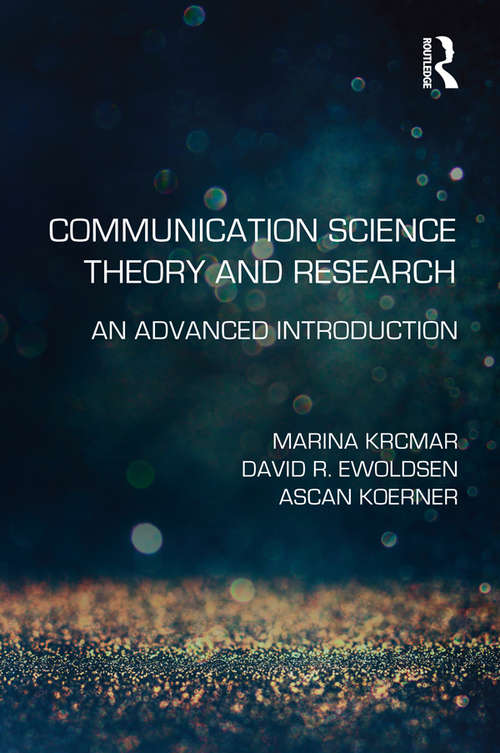 Book cover of Communication Science Theory and Research: An Advanced Introduction
