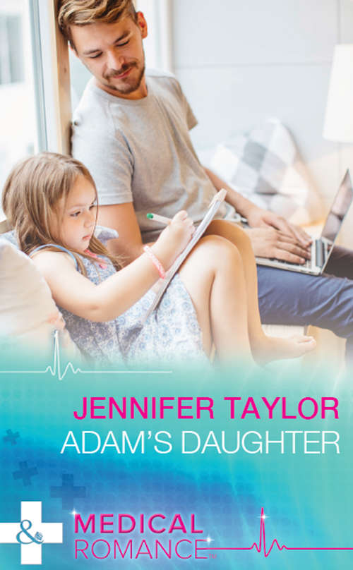Book cover of Adam's Daughter (ePub edition) (Mills And Boon Medical Ser.)