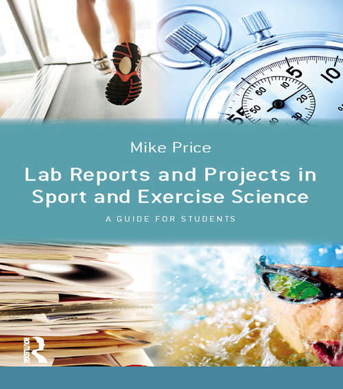 Book cover of Lab Reports and Projects in Sport and Exercise Science: A Guide for Students