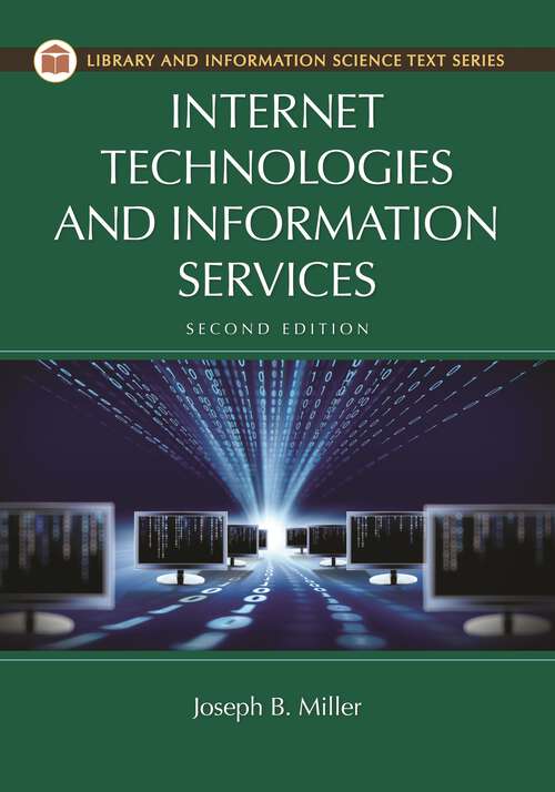 Book cover of Internet Technologies and Information Services (2) (Library and Information Science Text Series)