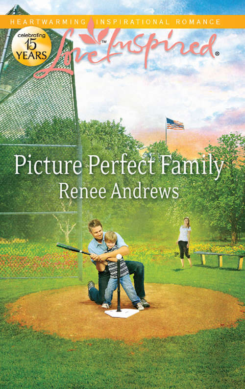 Book cover of Picture Perfect Family (ePub First edition) (Mills And Boon Love Inspired Ser.)