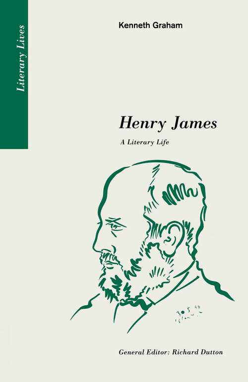 Book cover of Henry James: A Literary Life (1st ed. 1995) (Literary Lives)