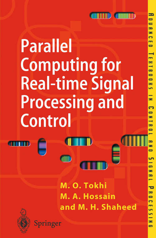 Book cover of Parallel Computing for Real-time Signal Processing and Control (2003) (Advanced Textbooks in Control and Signal Processing)