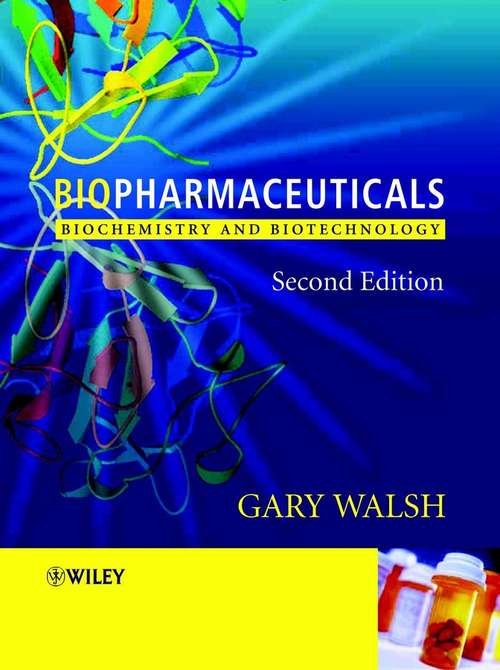 Book cover of Biopharmaceuticals: Biochemistry and Biotechnology (2)