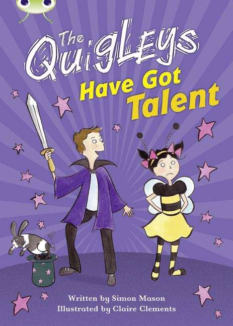 Book cover of Bug Club, Brown B/3B: The Quigleys Have Got Talent (PDF)
