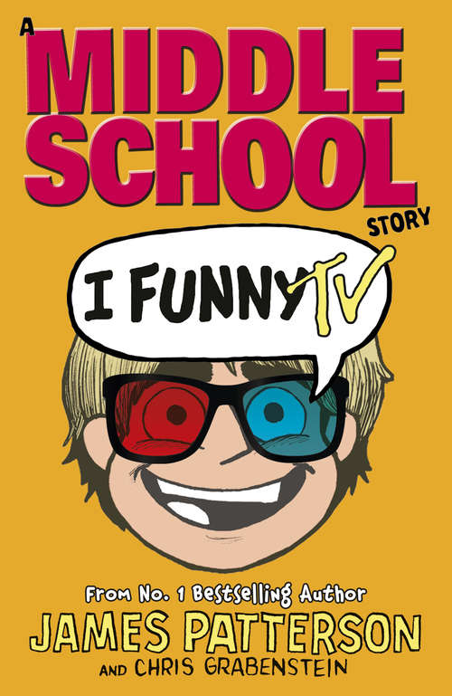 Book cover of I Funny TV: (I Funny 4) (I Funny #4)