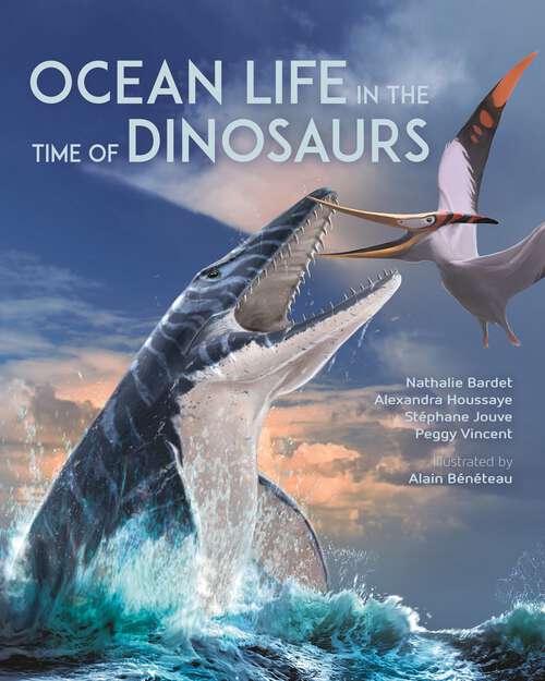 Book cover of Ocean Life in the Time of Dinosaurs