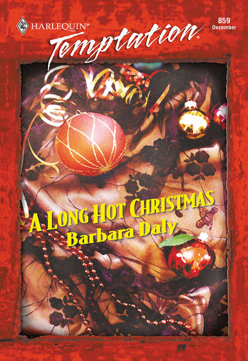 Book cover of A Long Hot Christmas (ePub First edition) (Mills And Boon Temptation Ser.)