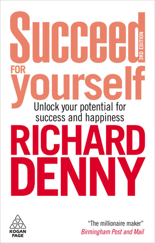 Book cover of Succeed For Yourself: Unlock Your Potential for Success and Happiness (3)