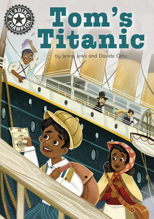 Book cover of Tom's Titanic: Independent Reading 16 (Reading Champion #357)