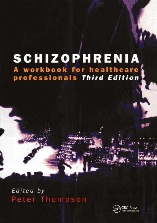 Book cover of Schizophrenia: A Workbook for Healthcare Professionals