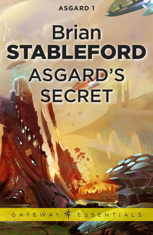 Book cover of Asgard's Secret: Asgard 1 (Asgard: Bk. 1)