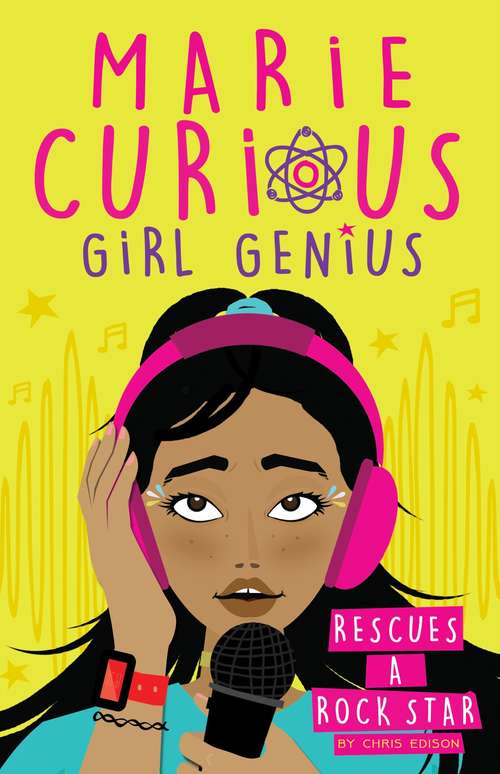 Book cover of Rescues a Rock Star: Book 2 (Marie Curious, Girl Genius)