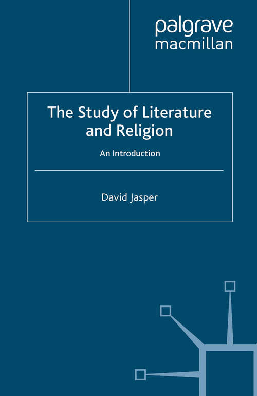 Book cover of The Study of Literature and Religion: An Introduction (1989) (Studies in Literature and Religion)