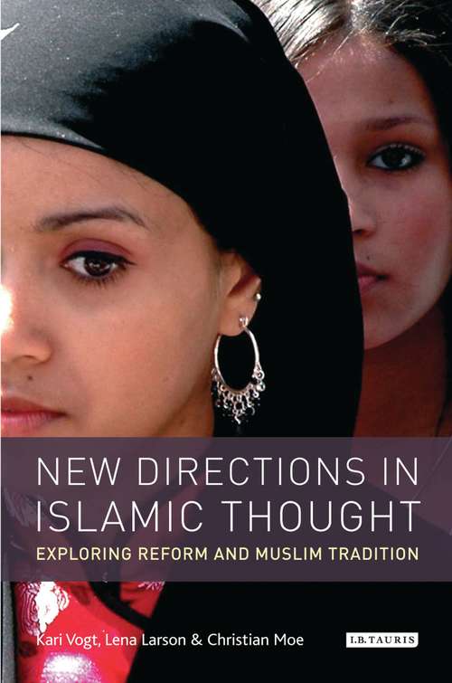 Book cover of New Directions in Islamic Thought: Exploring Reform and Muslim Tradition