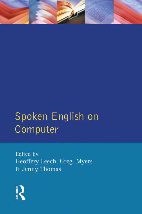 Book cover of Spoken English on Computer: Transcription, Mark-Up and Application