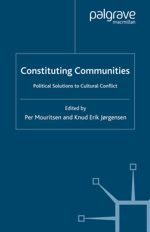 Book cover of Constituting Communities: Political Solutions to Cultural Conflict (2008)