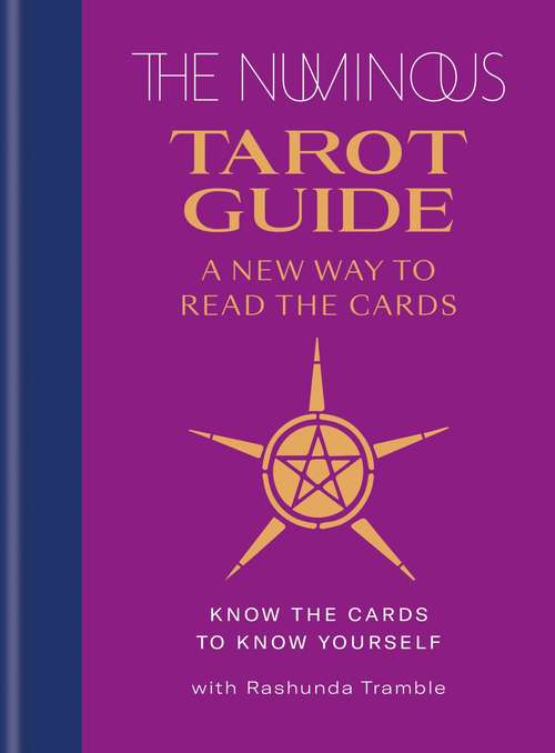 Book cover of The Numinous Tarot Guide: A new way to read the cards