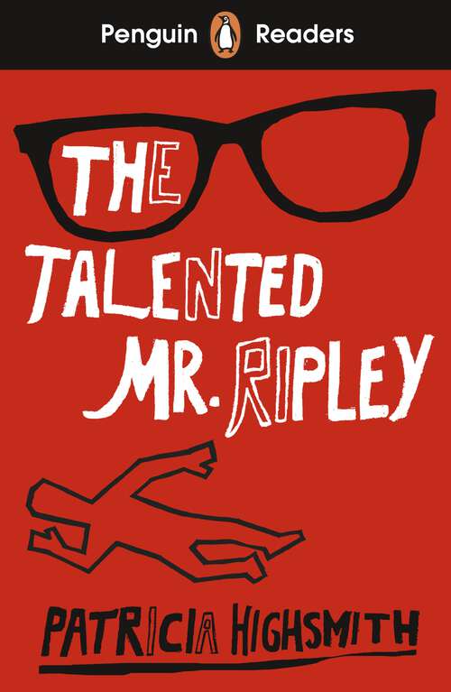 Book cover of Penguin Readers Level 6: The Talented Mr Ripley (ELT Graded Reader)