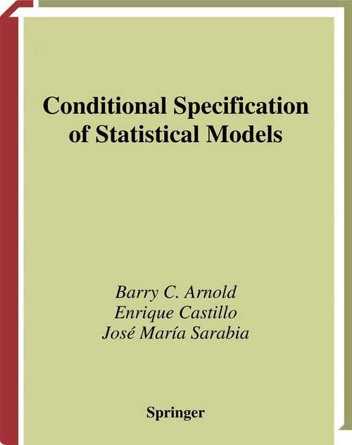 Book cover of Conditional Specification of Statistical Models (1999) (Springer Series in Statistics)