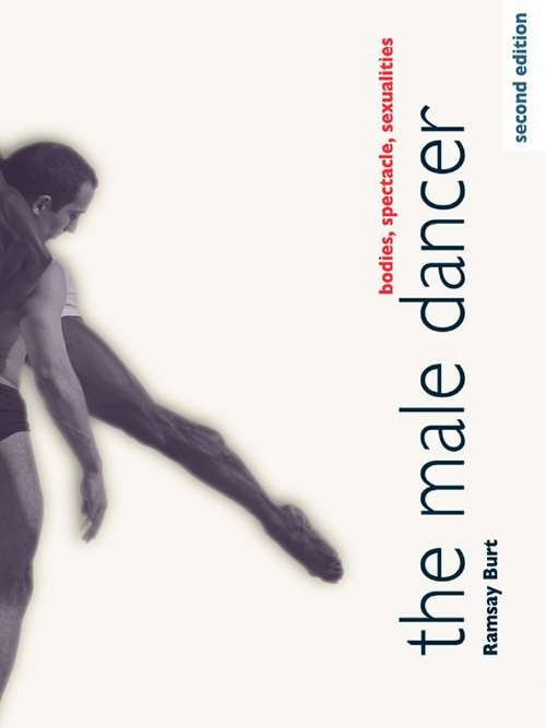 Book cover of The Male Dancer: Bodies, Spectacle, Sexualities (2)