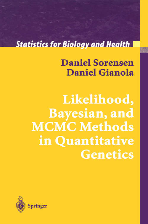 Book cover of Likelihood, Bayesian, and MCMC Methods in Quantitative Genetics (2002) (Statistics for Biology and Health)
