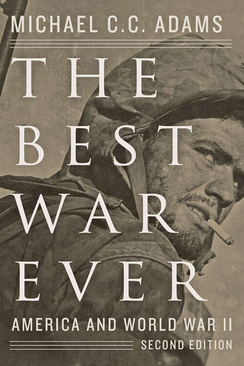 Book cover of The Best War Ever: America and World War II (second edition) (The American Moment)