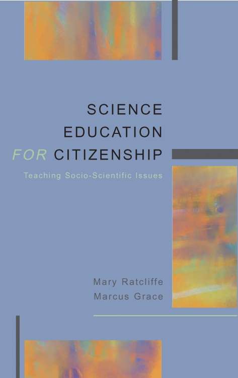 Book cover of Science Education for Citizenship (UK Higher Education OUP  Humanities & Social Sciences Education OUP)