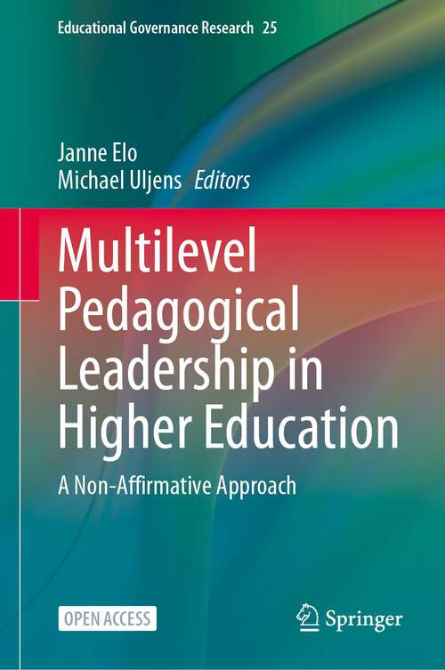 Book cover of Multilevel Pedagogical Leadership in Higher Education: A Non-Affirmative Approach (2024) (Educational Governance Research #25)