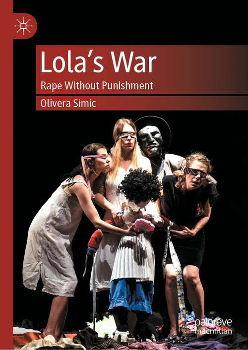 Book cover of Lola’s War: Rape Without Punishment (1st ed. 2023)