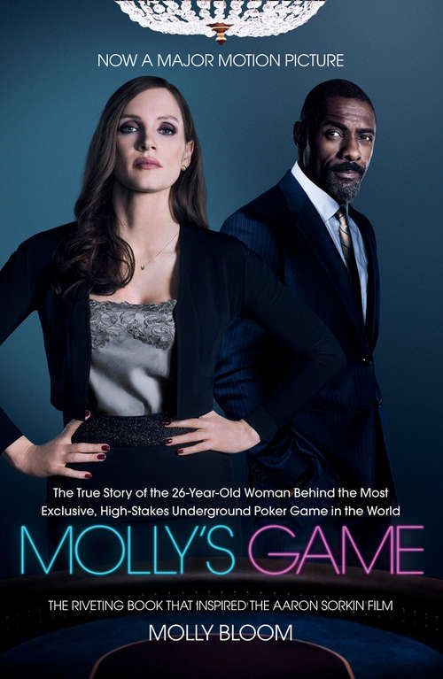 Book cover of Molly’s Game: From Hollywood's Elite To Wall Street's Billionaire Boys Club, My High-stakes Adventure In The World Of Underground Poker (ePub edition)