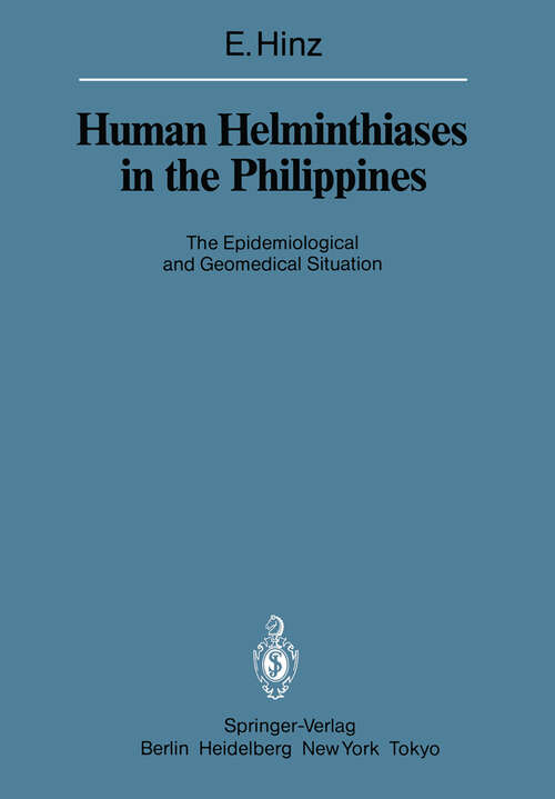 Book cover of Human Helminthiases in the Philippines: The Epidemiological and Geomedical Situation (1985) (Sitzungsberichte der Heidelberger Akademie der Wissenschaften: 1985 / 1985)