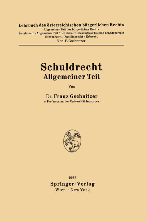 Book cover of Lehrbuch des österreichischen bürgerlichen Rechts: Schuldrecht - Allgemeiner Teil (1. Aufl. 1965)
