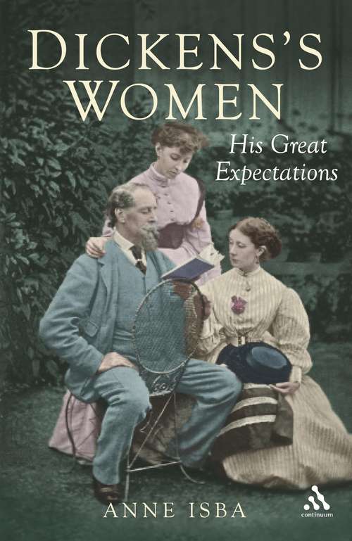 Book cover of Dickens's Women: His Great Expectations